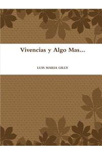 Vivencias y Algo Mas...