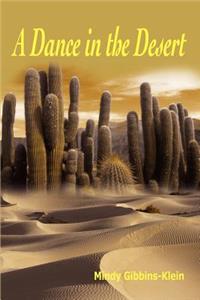 Dance in the Desert