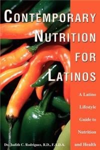 Contemporary Nutrition for Latinos