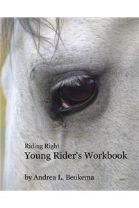 Riding Right Young Rider's Workbook