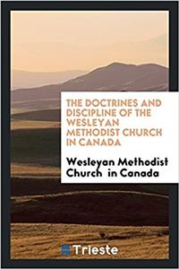 THE DOCTRINES AND DISCIPLINE OF THE WESL