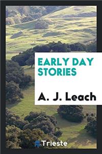 Early Day Stories