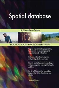 Spatial database A Complete Guide