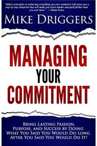 Managing Your Commitment