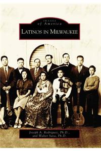 Latinos in Milwaukee