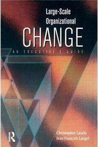 Large-Scale Organizational Change