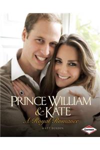 Prince William & Kate: A Royal Romance
