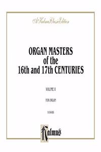 ORGAN MASTERS 16 17 CENT2 O