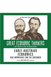 Early Austrian Economics Lib/E