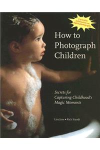 How to Photograph Children