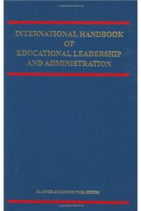 International Handbook of Educational Leadership and Administration