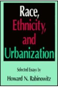 Race, Ethnicity, and Urbanization, 1