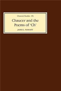 Chaucer and the Poems of `Ch'