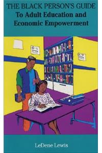 Black Person's Guide to Economic Empowerment