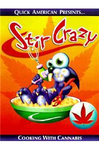 Stir Crazy