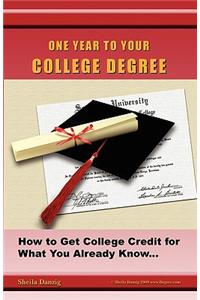 One Year to Your College Degree