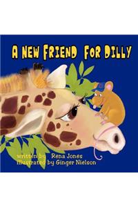 A New Friend for Dilly