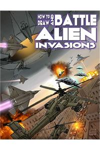 How to Draw and Battle Alien Invasions