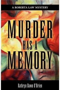 Murder Has a Memory