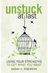 Unstuck At Last