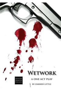 Wetwork