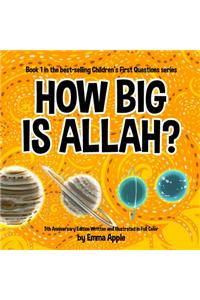 How Big Is Allah?