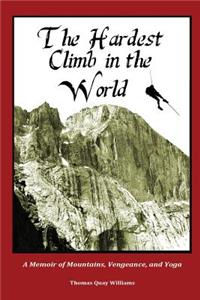 The Hardest Climb in the World