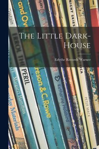 Little Dark-house