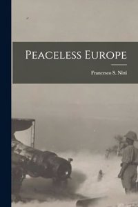 Peaceless Europe