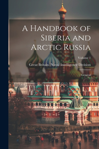 Handbook of Siberia and Arctic Russia