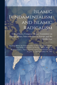 Islamic Fundamentalism and Islamic Radicalism