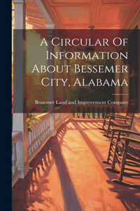 Circular Of Information About Bessemer City, Alabama