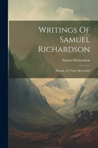 Writings Of Samuel Richardson