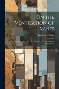 On the Ventilation of Mines