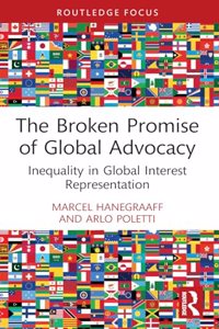 Broken Promise of Global Advocacy