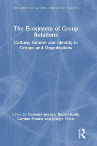 The Ecosystem of Group Relations