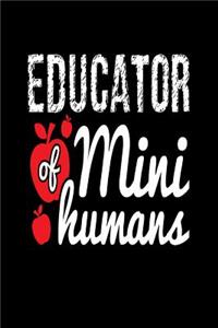 Educator of Mini Humans