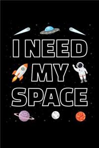 I Need My Space