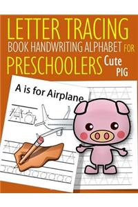Letter Tracing Book Handwriting Alphabet for Preschoolers Cute Pig