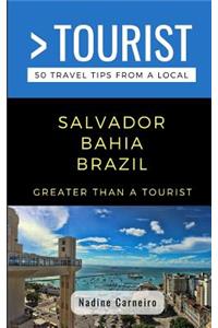 Greater Than a Tourist- Salvador Bahia Brazil