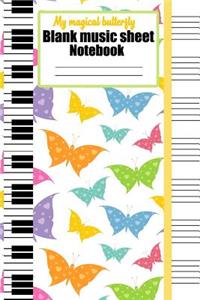 My magical butterfly blank music sheet notebook