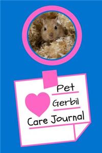 Pet Gerbil Care Journal
