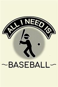 All I Need Is Baseball