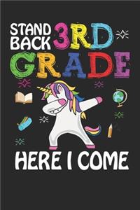 Stand Back 3rd Grade Here I Come: Back To School Gift Unicorn Notebook for Girls & Kids To Write Goals, Ideas & Thoughts, Writing, Notes, Doodling