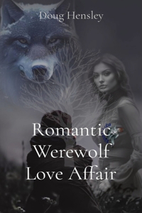 Romantic Werewolf Love Affair