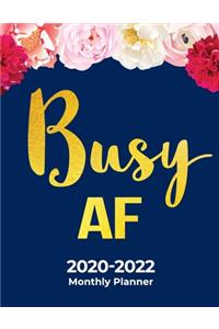 2020-2022 Monthly Planner and Organizer for Business Women and Executives - Busy AF