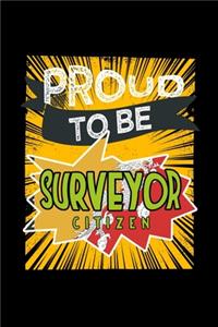 Proud to be a surveyor citizen