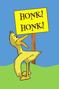 Honk! Honk!