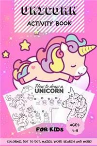 Unicorn Activity Book for Kids Ages 4-8