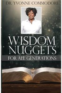Wisdom Nuggets For All Generations